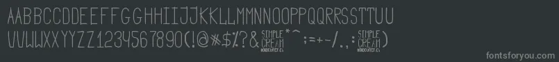 Simple Cream Font – Gray Fonts on Black Background