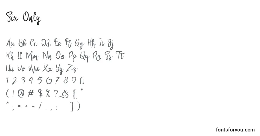Schriftart Six Only – Alphabet, Zahlen, spezielle Symbole
