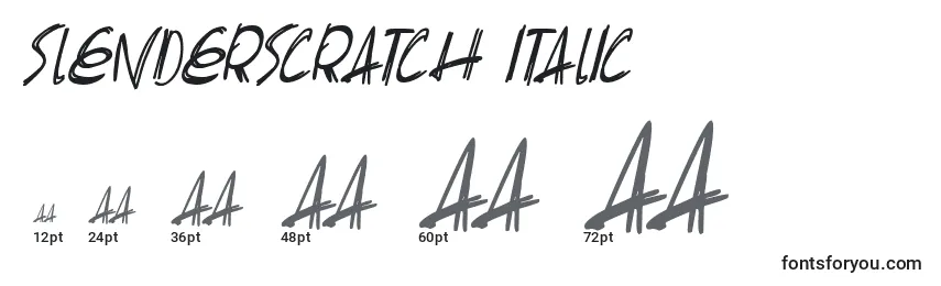 Größen der Schriftart Slenderscratch Italic