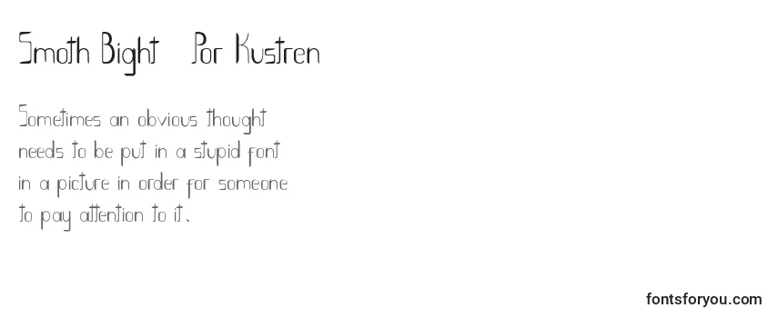 Review of the Smoth Bight   Por Kustren Font