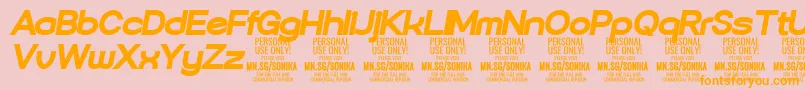 Sonika Bl Ita PERSONAL Font – Orange Fonts on Pink Background