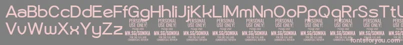 Police Sonika Re PERSONAL – polices roses sur fond gris