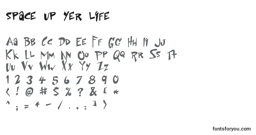 Schriftart Space up yer life – Alphabet, Zahlen, spezielle Symbole