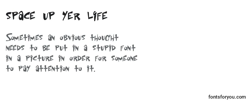 Space up yer life Font