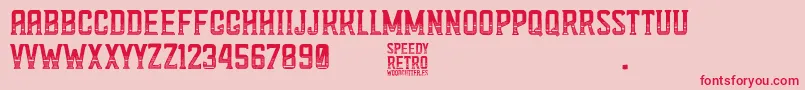 Police Speedy Retro – polices rouges sur fond rose