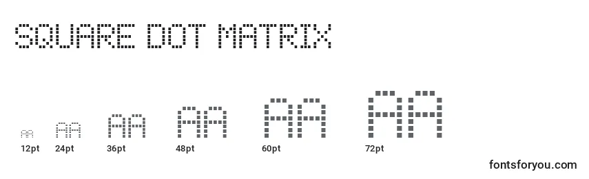 Square Dot Matrix-fontin koot