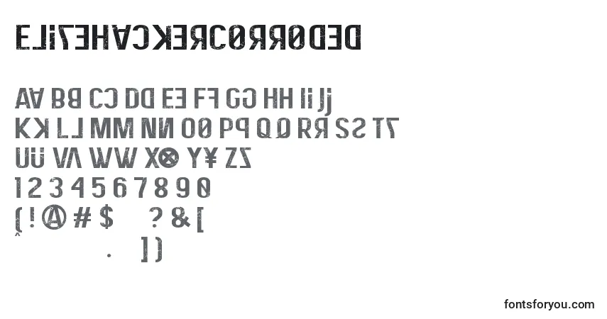 characters of elitehackercorroded font, letter of elitehackercorroded font, alphabet of  elitehackercorroded font