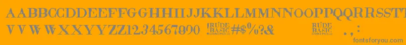 Подробнее о шрифте RudeBasic Шрифт RudeBasic – серые шрифты на оранжевом фоне