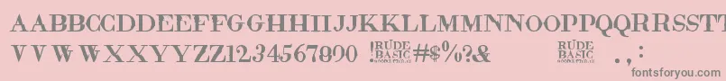 More about RudeBasic Font RudeBasic Font – Gray Fonts on Pink Background