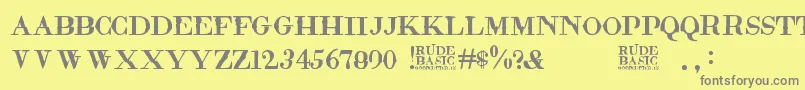 En savoir plus sur la police RudeBasic Police RudeBasic – polices grises sur fond jaune