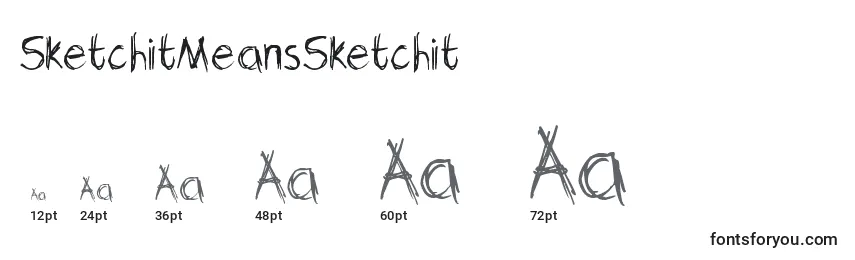 Größen der Schriftart SketchitMeansSketchit