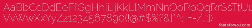 RalewayExtralight Font – Pink Fonts on Red Background