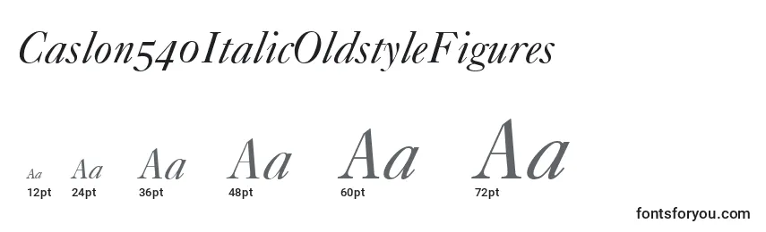 Caslon540ItalicOldstyleFigures Font Sizes