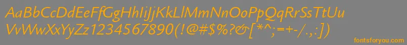 Weitere Informationen zur LegacySansItcTtBookitalic-Schriftart LegacySansItcTtBookitalic-Schriftart – Orangefarbene Schriften auf grauem Hintergrund