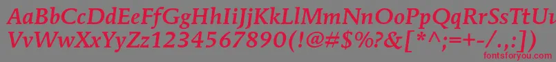 MendozaromanstdMediumit Font – Red Fonts on Gray Background