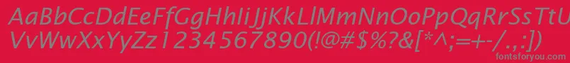 LucidasansstdItalic Font – Gray Fonts on Red Background