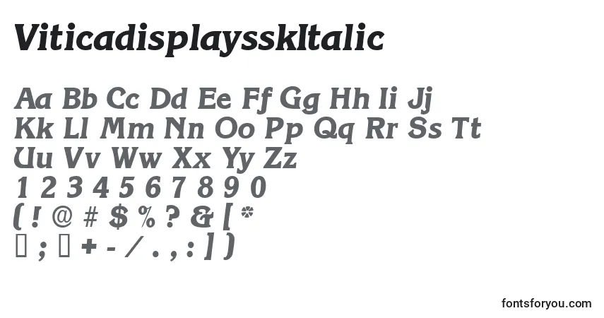 characters of viticadisplaysskitalic font, letter of viticadisplaysskitalic font, alphabet of  viticadisplaysskitalic font