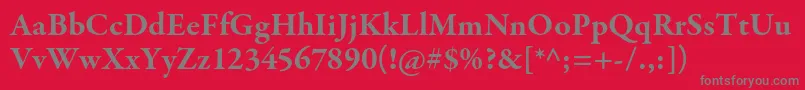 GaramondpremrproBd Font – Gray Fonts on Red Background