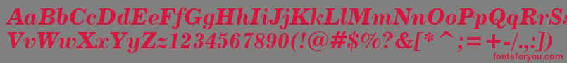 Century731BoldItalicBt Font – Red Fonts on Gray Background