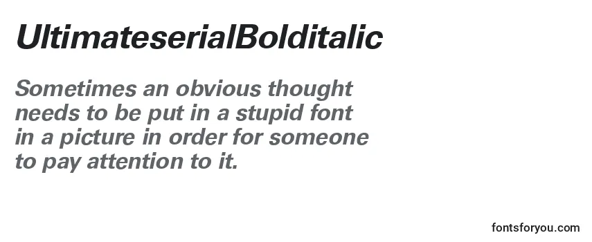 UltimateserialBolditalic Font