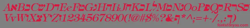 HebrewItalic Font – Red Fonts on Gray Background