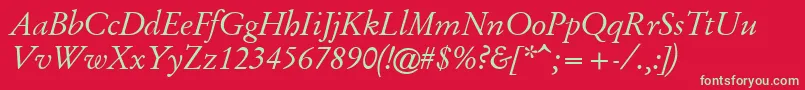 GaramondKursiv Font – Green Fonts on Red Background