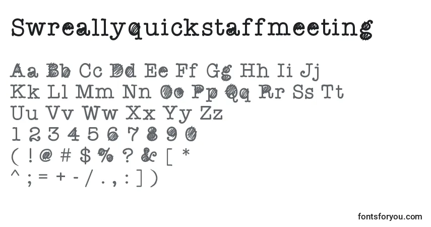 Schriftart Swreallyquickstaffmeeting – Alphabet, Zahlen, spezielle Symbole