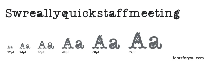 Swreallyquickstaffmeeting Font Sizes