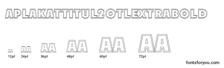 APlakattitul2otlExtrabold Font Sizes