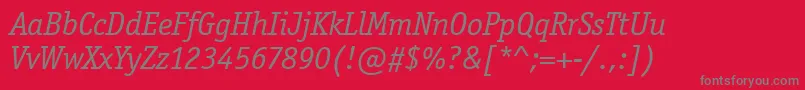 OfficinaSerifItcTtBookita Font – Gray Fonts on Red Background
