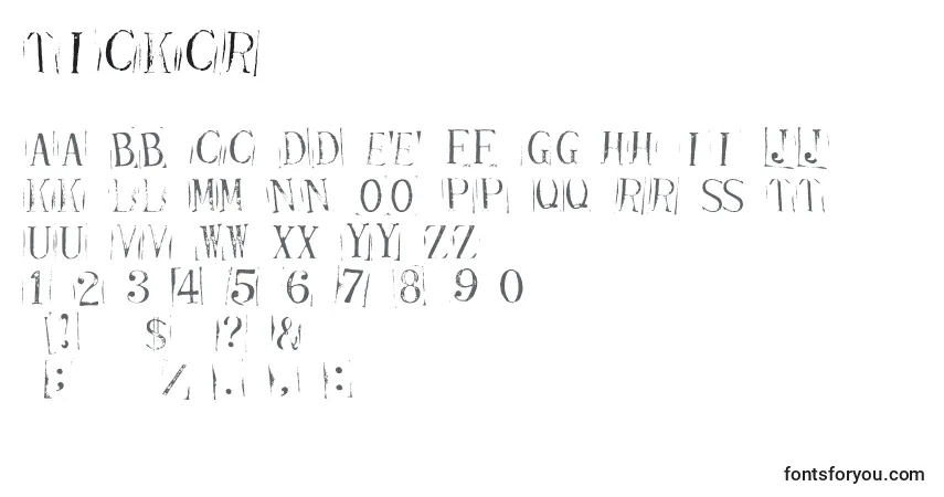 Fuente Tickcr - alfabeto, números, caracteres especiales