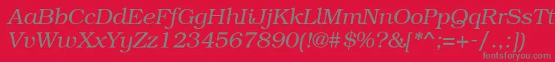 BookmanattItalic-Schriftart – Graue Schriften auf rotem Hintergrund