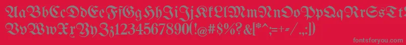 UnifrakturmaguntiaBook Font – Gray Fonts on Red Background