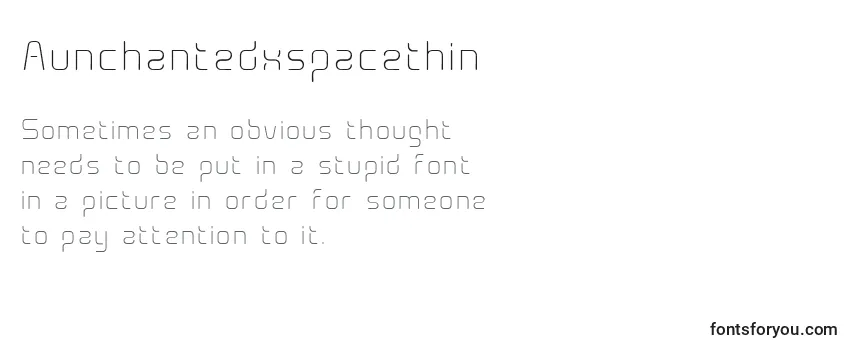Überblick über die Schriftart Aunchantedxspacethin