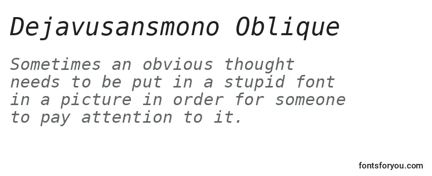 Review of the Dejavusansmono Oblique Font