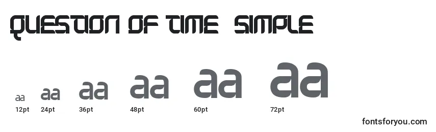 Question Of Time  Simple  Font Sizes