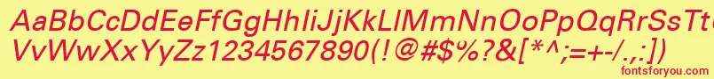 UniversCe55Oblique Font – Red Fonts on Yellow Background