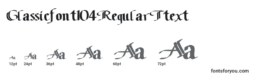 Tamaños de fuente Classicfont104RegularTtext