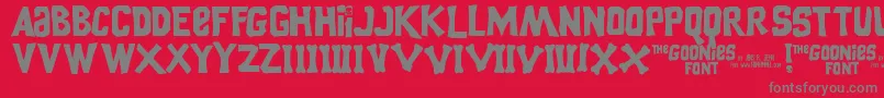 GooniesThe Font – Gray Fonts on Red Background