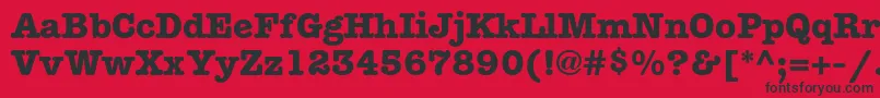 ItcAmericanTypewriterLtBoldAlternate Font – Black Fonts on Red Background