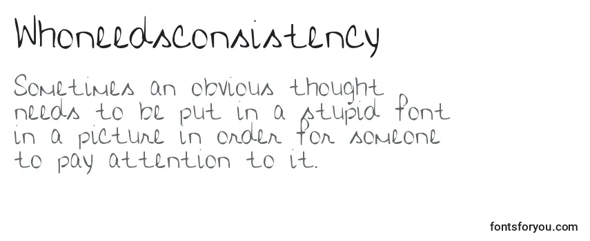 Schriftart Whoneedsconsistency