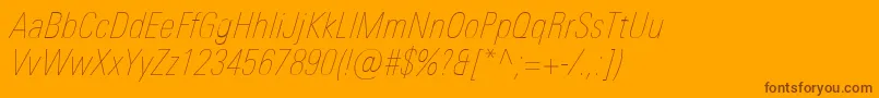 UniversNextProUltralightCondensedItalic-Schriftart – Braune Schriften auf orangefarbenem Hintergrund