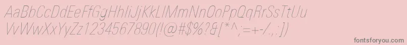 UniversNextProUltralightCondensedItalic Font – Gray Fonts on Pink Background