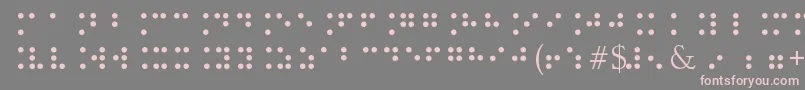 BrailleType Font – Pink Fonts on Gray Background