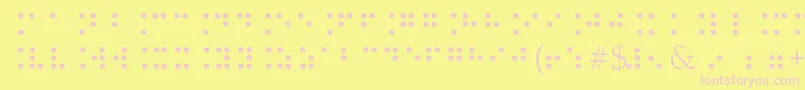 BrailleType Font – Pink Fonts on Yellow Background