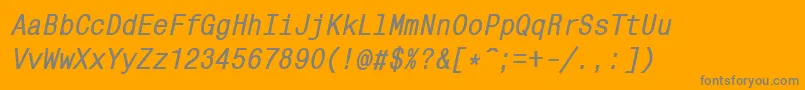 More about MonocondensedcttBolditalic Font MonocondensedcttBolditalic Font – Gray Fonts on Orange Background