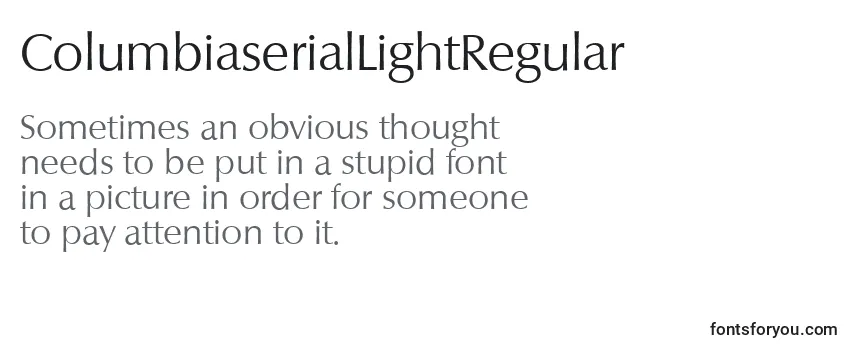 ColumbiaserialLightRegular Font