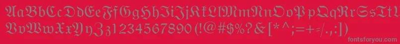 Wittenbergerfrakturmtstd Font – Gray Fonts on Red Background