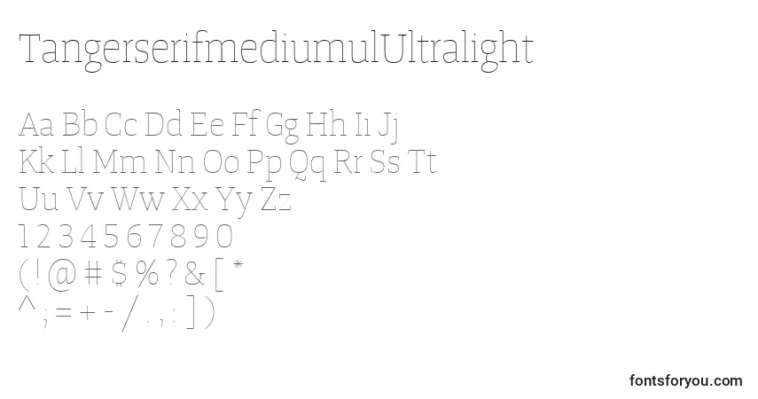 A fonte TangerserifmediumulUltralight – alfabeto, números, caracteres especiais