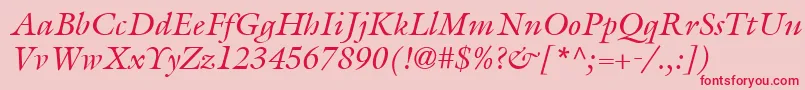 ItcGalliardLtItalic Font – Red Fonts on Pink Background